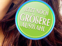 Jetzt noch größere Auswahl!