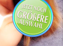 Jetzt noch größere Auswahl!